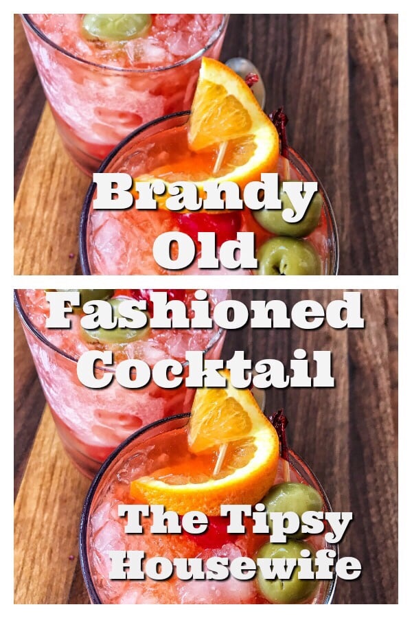 An image of brandy old fashioneds with "Brandy Old Fashioned Cocktail" and then below that "The Tipsy Housewife" written across it.