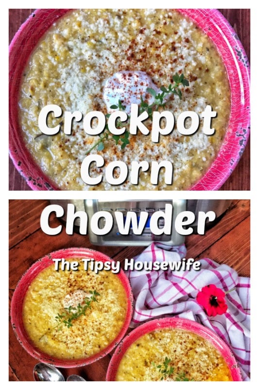 An image of bowls of Crockpot Corn Chowder with the name of the dish over it in white letters.