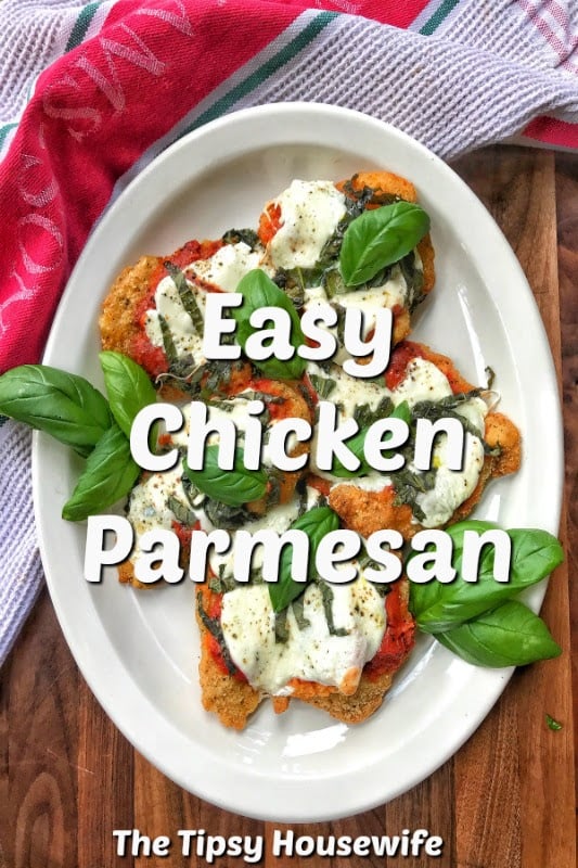 An image of Easy Parmesan Chicken with the recipe title over it.