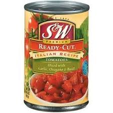 A can of S and W Ready-Cut tomatoes